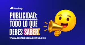 Imagen destacada del artículo "Publicidad: todo lo que debes saber"